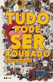 Tudo pode ser roubado (eBook, ePUB)