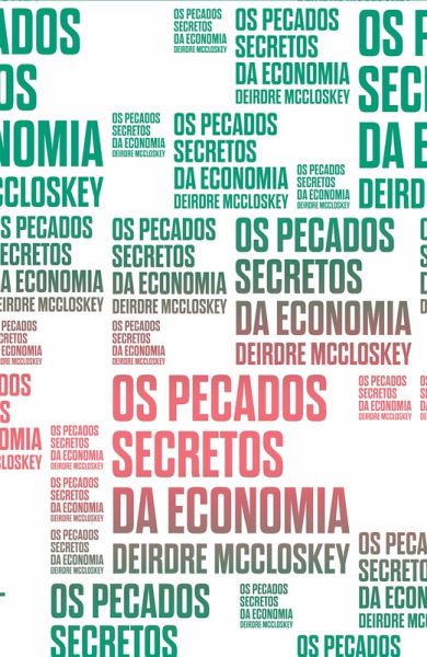 Os pecados secretos da economia (eBook, ePUB) Os pecados secretos da economia (eBook, ePUB)