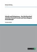 Schuld und Eskapismus - Der Briefwechsel zwischen Hannah Arendt und Hans Magnus Enzensberger (eBook, ePUB) - Oehmig, Richard