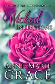 Wicked Intentions: A Pride and Prejudice Variation (eBook, ePUB)