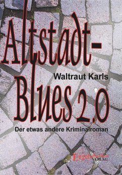 Altstadt-Blues 2.0 (eBook, ePUB) - Karls, Waltraut