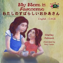Cover My Mom is Awesome (Japanese Bilingual book) (eBook, ePUB)