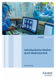 Individualisierte Medizin durch Medizintechnik (eBook, PDF)