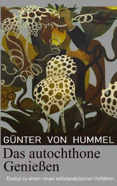 Das autochthone Genießen (eBook, ePUB) - Hummel, Günter von