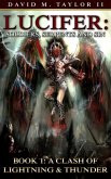Lucifer: Soldiers, Serpents & Sin Book 1 - A Clash of Lightning and Thunder (Secrets of The Realm, #1) (eBook, ePUB)
