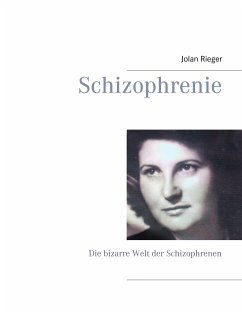 Schizophrenie (eBook, ePUB) - Rieger, Jolan