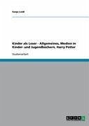 Kinder als Leser - Allgemeines, Medien in Kinder- und Jugendbüchern, Harry Potter (eBook, ePUB)