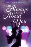 I Will Always Think About You (eBook, ePUB)