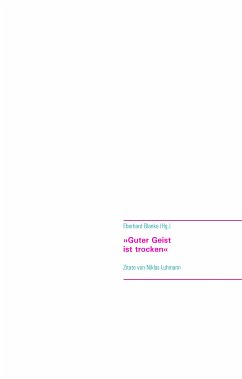 »Guter Geist ist trocken« (eBook, ePUB) - Blanke, Eberhard
