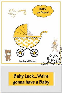 Baby Luck...We're gonna have a Baby (eBook, ePUB)