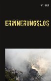 Erinnerungslos (eBook, ePUB)