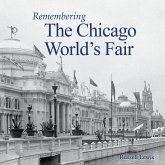 Remembering the Chicago World's Fair (eBook, ePUB) Remembering the Chicago World's Fair (eBook, ePUB)