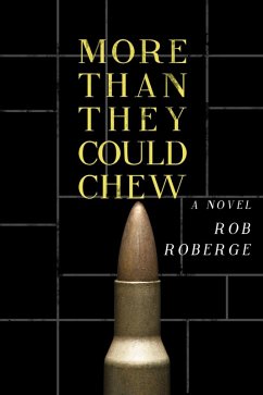 More Than They Could Chew (eBook, ePUB) - Roberge, Rob