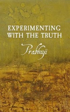 Experimenting with the Truth (eBook, ePUB) - Har-Zion, Prabhuji