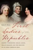 First Ladies of the Republic (eBook, ePUB)