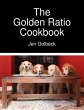 The Golden Ratio Cookbook (eBook, ePUB) - Bild 1