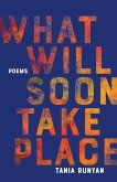 What Will Soon Take Place (eBook, ePUB)