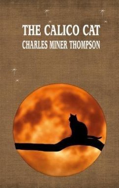 THE CALICO CAT (eBook, ePUB) - Thompson, Charles Miner