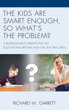 The Kids are Smart Enough, So What's the Problem? (eBook, ePUB) Cover The Kids are Smart Enough, So What's the Problem? (eBook, ePUB)