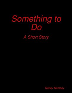 Cover Something to Do: A Short Story (eBook, ePUB)