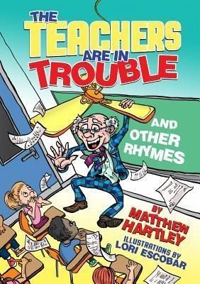 The Teachers are in Trouble and Other Rhymes (eBook, ePUB)