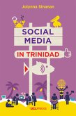 Social Media in Trinidad (eBook, ePUB)