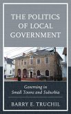 The Politics of Local Government (eBook, ePUB)