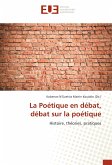 La Poétique en débat, débat sur la poétique