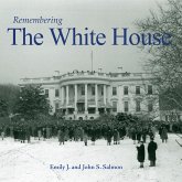 Remembering the White House (eBook, ePUB) Remembering the White House (eBook, ePUB)