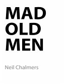 Mad Old Men (eBook, ePUB)