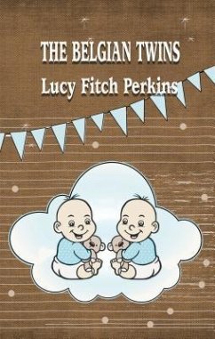 THE BELGIAN TWINS (eBook, ePUB) - Perkins, Lucy Fitch
