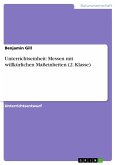 Unterrichtseinheit: Messen mit willkürlichen Maßeinheiten (2. Klasse) (eBook, ePUB) Unterrichtseinheit: Messen mit willkürlichen Maßeinheiten (2. Klasse) (eBook, ePUB)
