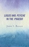 Logos and Psyche in the Phaedo (eBook, ePUB)