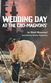 Wedding Day at the Cro-Magnons (eBook, ePUB)