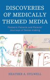Discoveries of Medically Themed Media (eBook, ePUB)