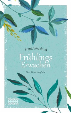 Frühlings Erwachen - Wedekind, Frank