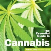 The Essential Guide to Cannabis (eBook, ePUB)