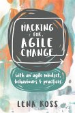 Hacking for Agile Change (eBook, ePUB)