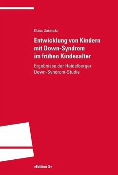 Entwicklung von Kindern mit Down-Syndrom im frühen Kindesalter - Sarimski, Klaus