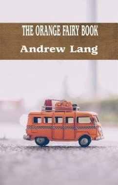 THE ORANGE FAIRY BOOK (eBook, ePUB) - Lang, Andrew
