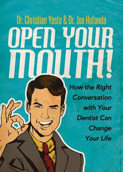 Open Your Mouth! (eBook, ePUB)