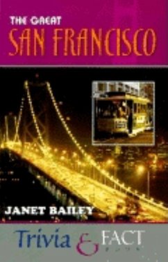 Cover The Great San Francisco Trivia & Fact Book (eBook, ePUB)