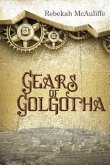 Gears of Golgotha (eBook, ePUB)