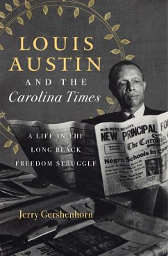 Louis Austin and the Carolina Times (eBook, ePUB)