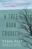 A Tree Born Crooked (eBook, ePUB)