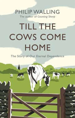 Till the Cows Come Home (eBook, ePUB) - Walling, Philip