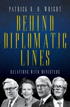 Behind Diplomatic Lines (eBook, ePUB) - Wright, Patrick