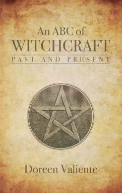 An ABC of Witchcraft Past and Present (eBook, ePUB) - Valiente, Doreen