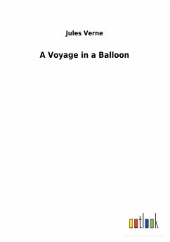 A Voyage in a Balloon - Verne, Jules