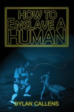 Cover How to Enslave a Human